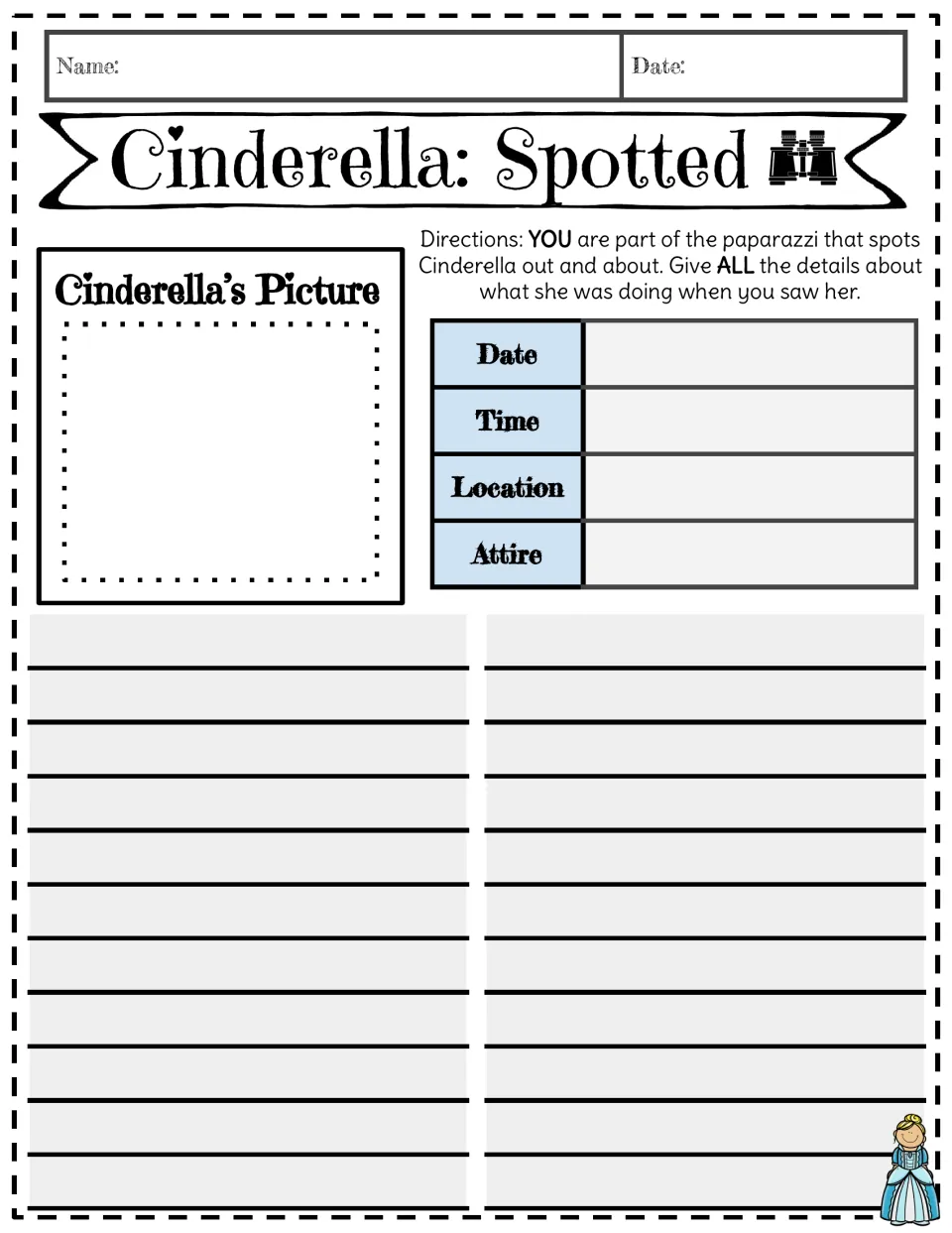 Cinderella: Spotted report: students draw Cinderella, note date, time, location and attire, then write what she was doing