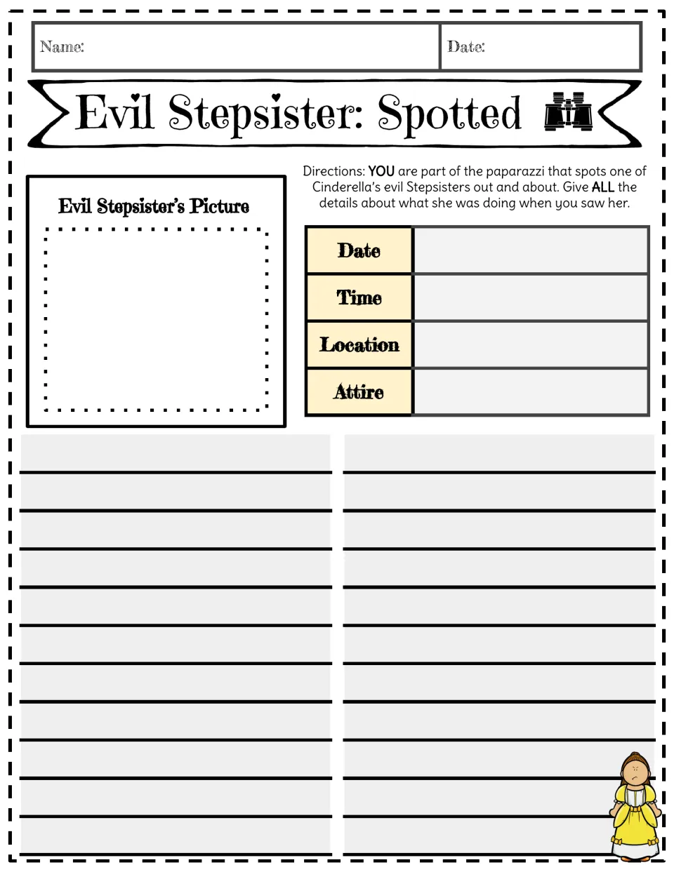 Evil Stepsister: Spotted report: students draw a stepsister, list date, time, location and attire, then detail her actions