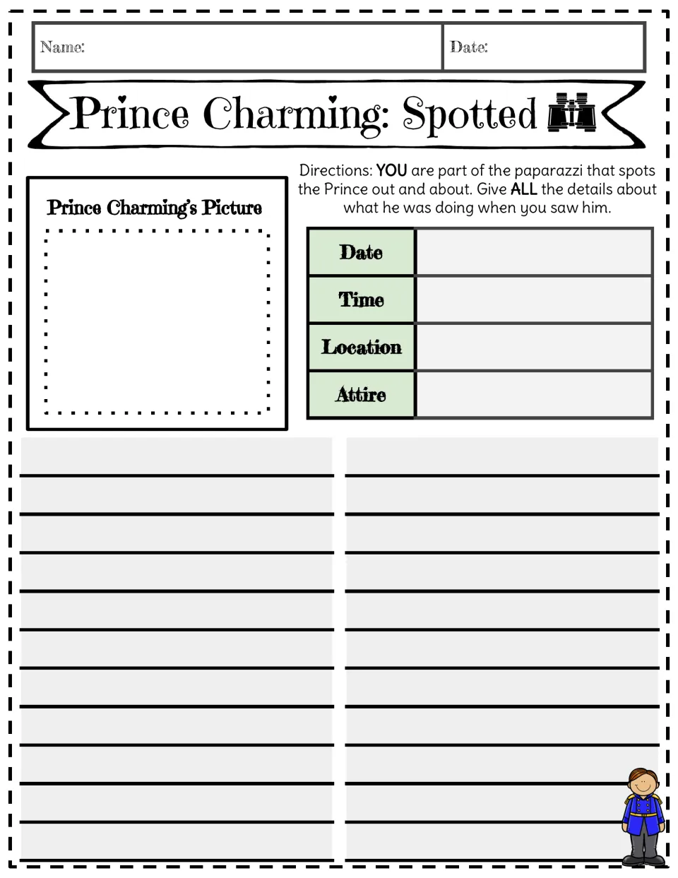 Prince Charming: Spotted report: students draw him, note date, time, location and attire, then tell what he was doing