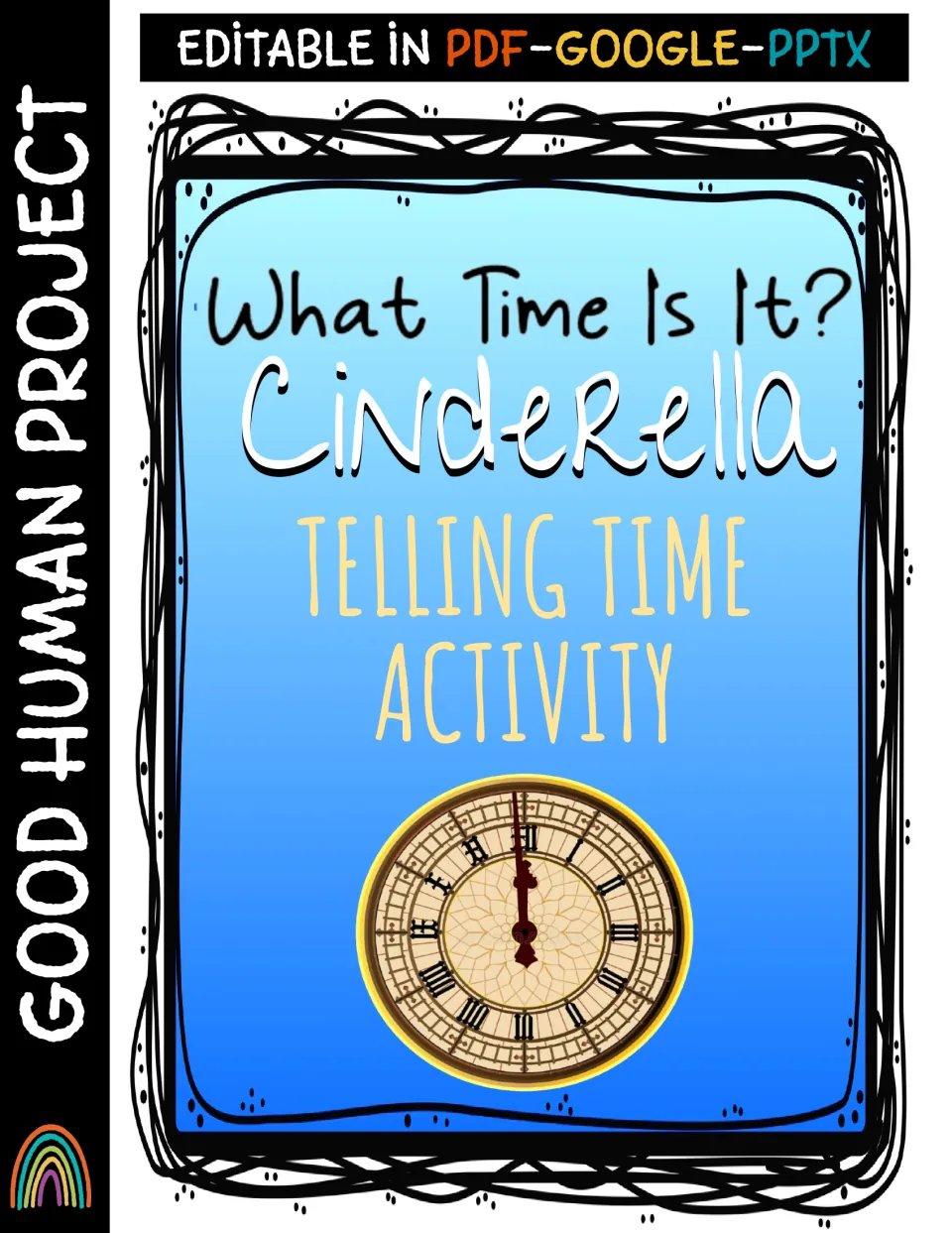 Cover: Cinderella Telling Time Activity, headed What Time Is It?, with a clock at 12:00; editable in PDF, Google and PPTX