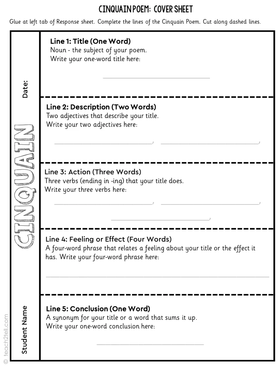 Cinquain cover sheet: write a one-word title, two adjectives, three -ing verbs, a four-word phrase and a one-word ending
