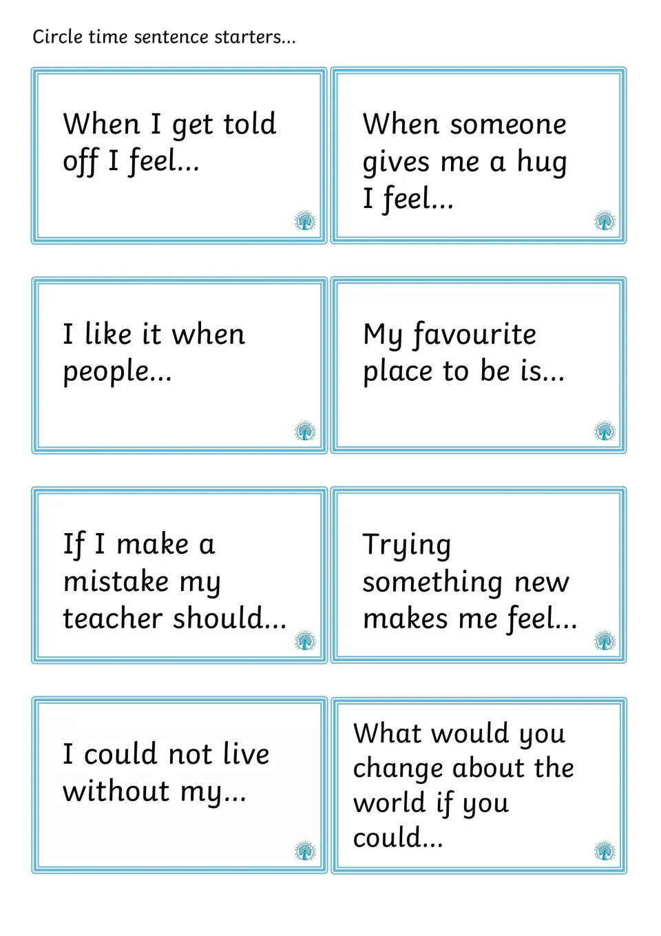 Reflection starters: students finish prompts such as When I get told off I feel and Trying something new makes me feel