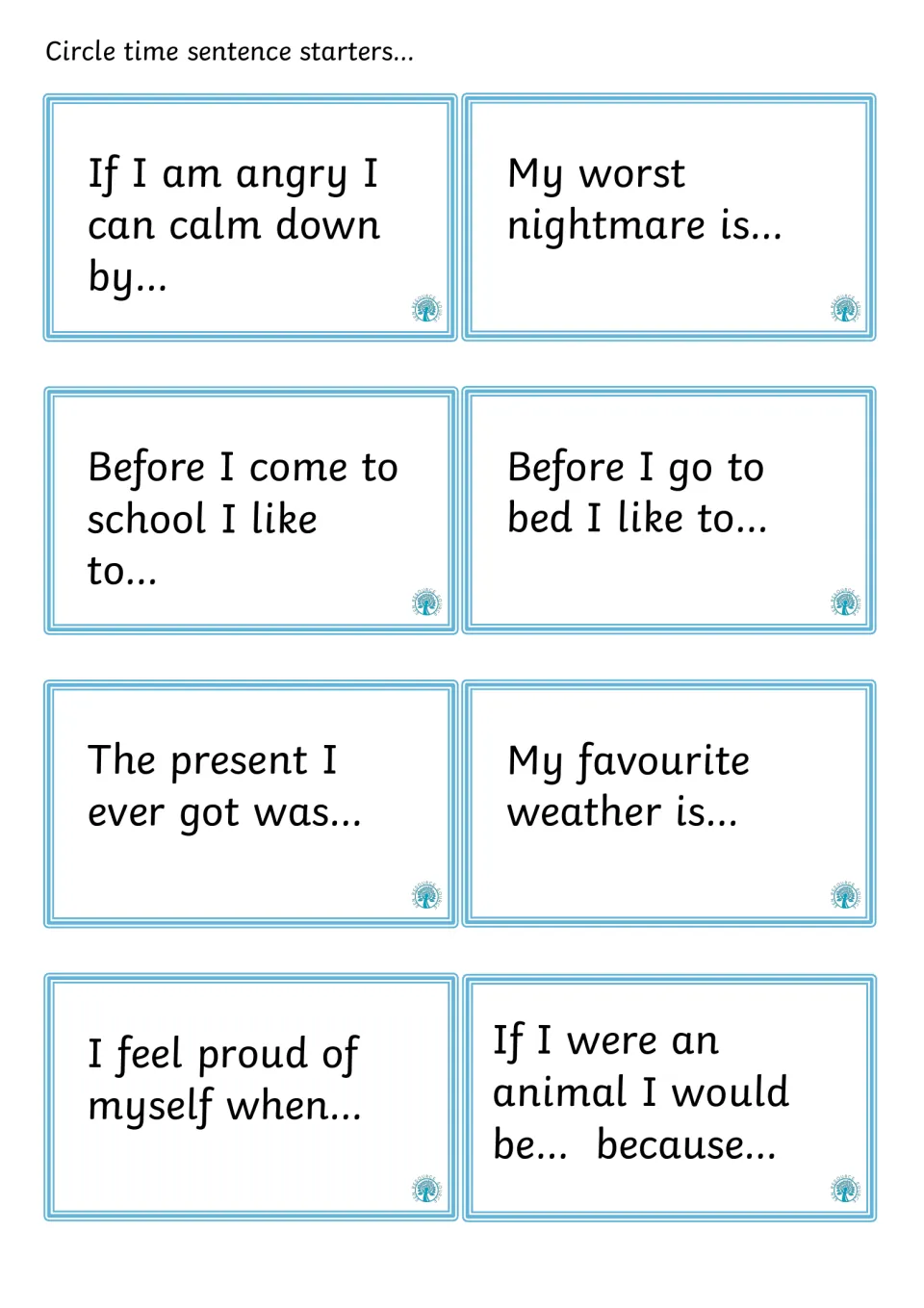 Calming and pride starters: students finish prompts like If I am angry I can calm down by and I feel proud of myself when