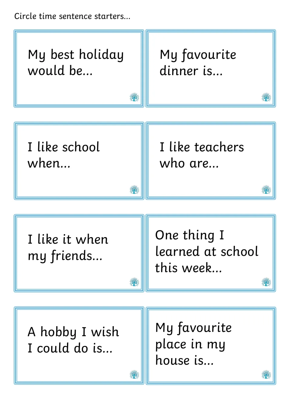 School and home starters: students use prompts like I like teachers who are and One thing I learned at school this week