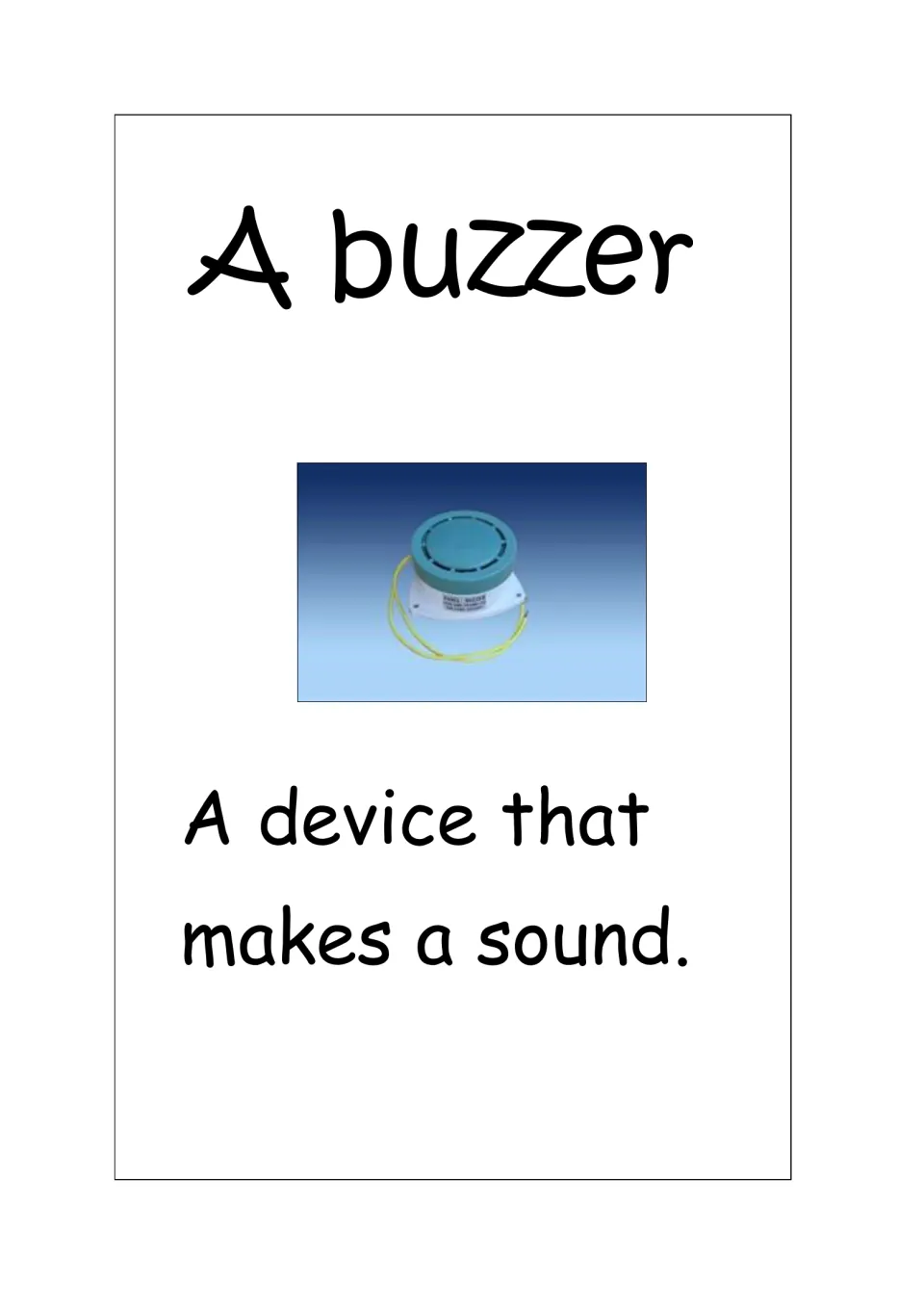Buzzer vocabulary card: photo of a round teal buzzer with yellow wires, defined as a device that makes a sound
