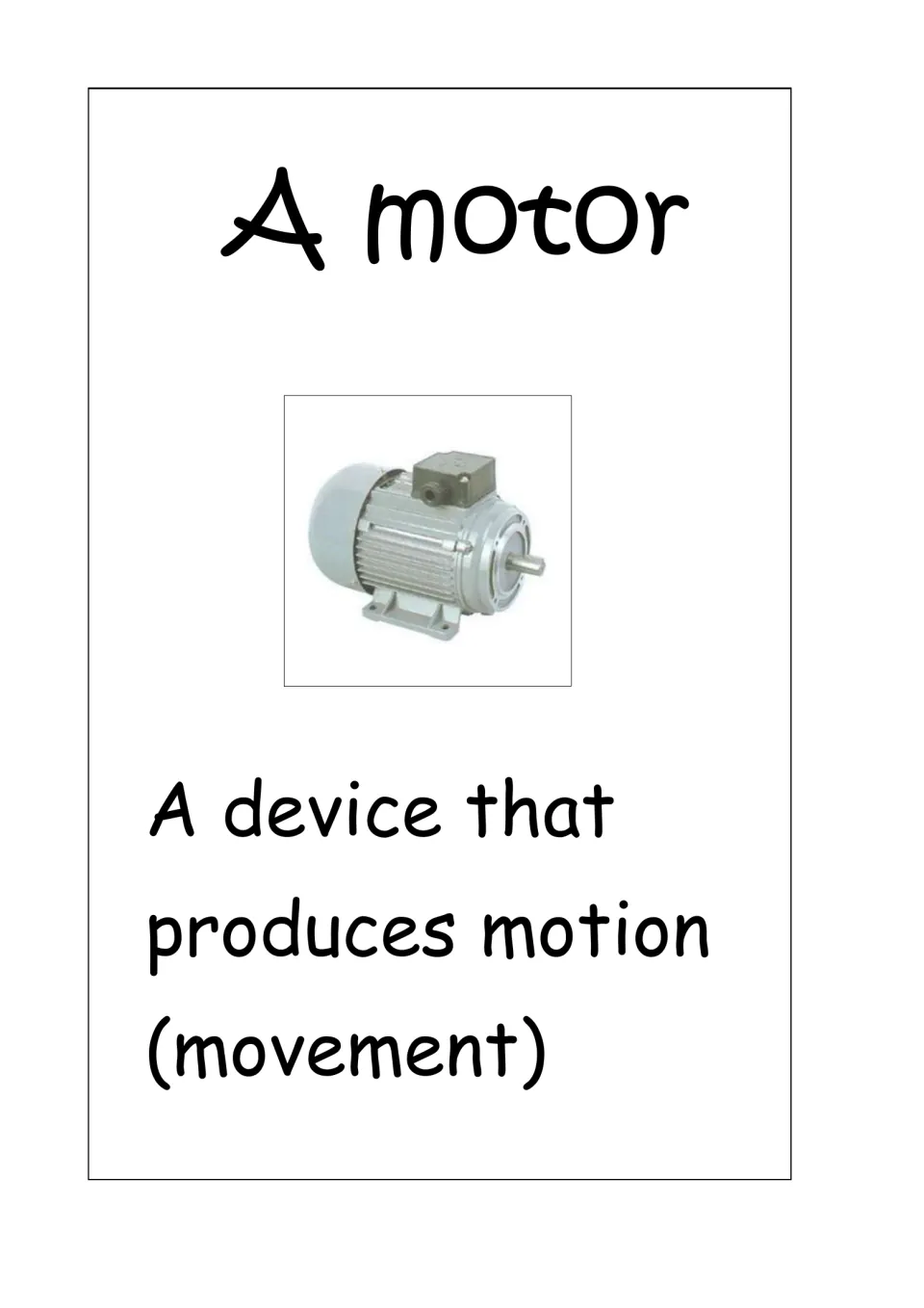 Motor vocabulary card: photo of a grey electric motor with a shaft, defined as a device that produces motion (movement)