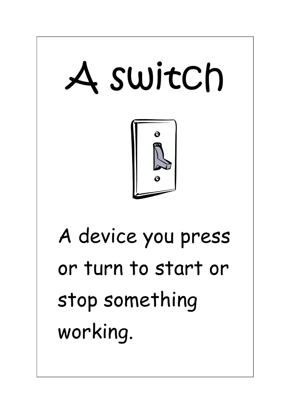 Switch vocabulary card: light switch drawing, defined as a device you press or turn to start or stop something working