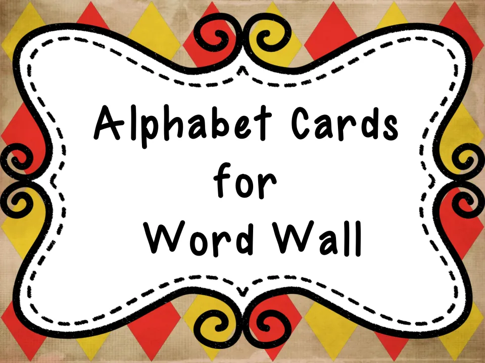 Alphabet word wall divider: title card reading "Alphabet Cards for Word Wall" on a red and yellow diamond backdrop