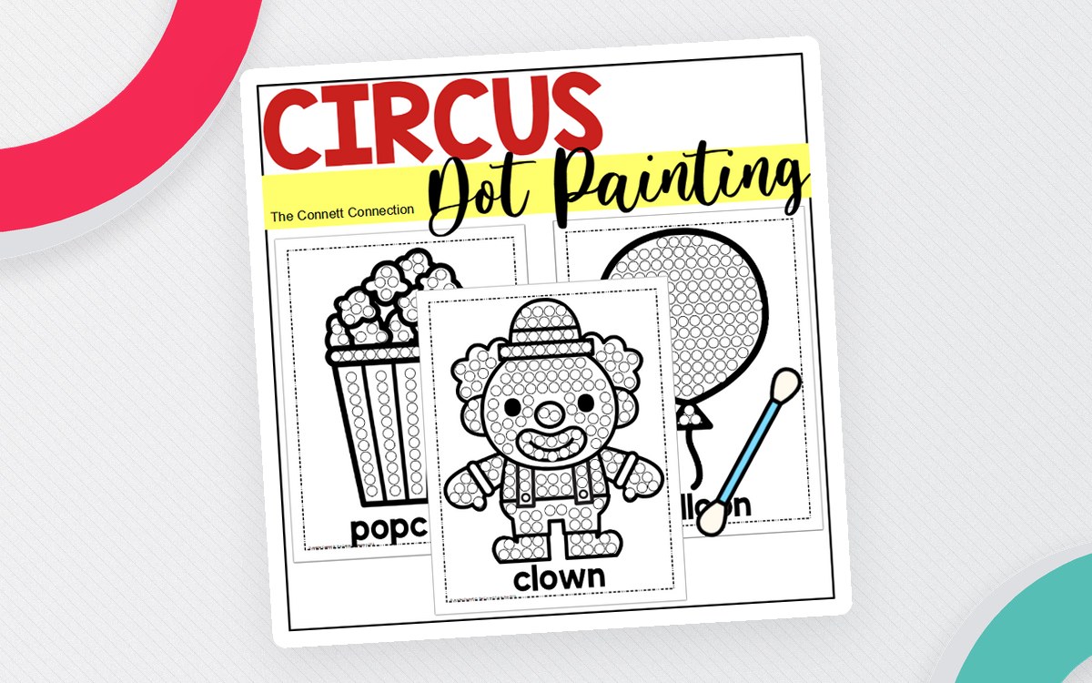 Circus Dot Painting cover with popcorn, clown, and balloon worksheets.