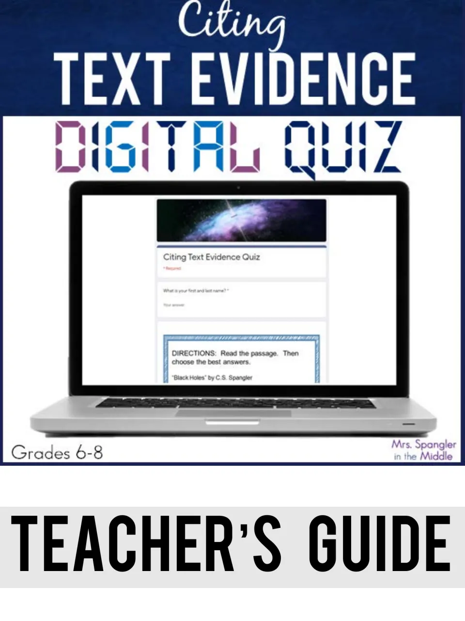 Citing Text Evidence Digital Quiz teacher's guide cover, Grades 6-8, with a laptop showing the Google Form on black holes