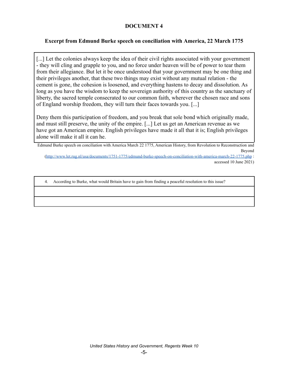 Document 4, Edmund Burke's 1775 conciliation speech: students explain what Britain gains from a peaceful resolution