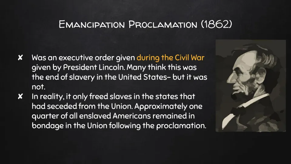 First Emancipation Proclamation slide explains Lincoln's executive order and its limits on ending slavery