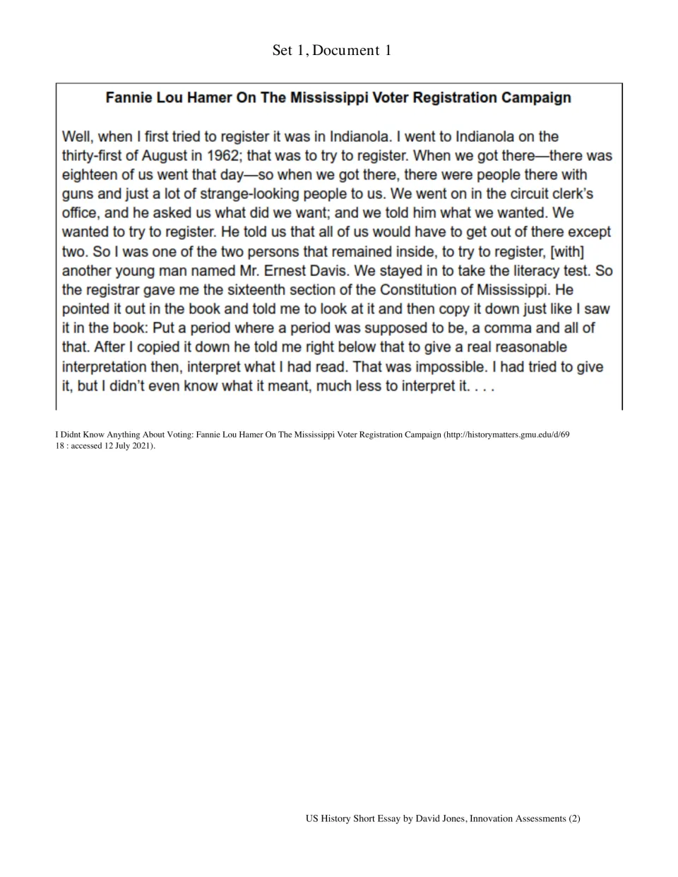 Set 1, Document 1: Fannie Lou Hamer recounts her 1962 attempt to register to vote and Mississippi's literacy test