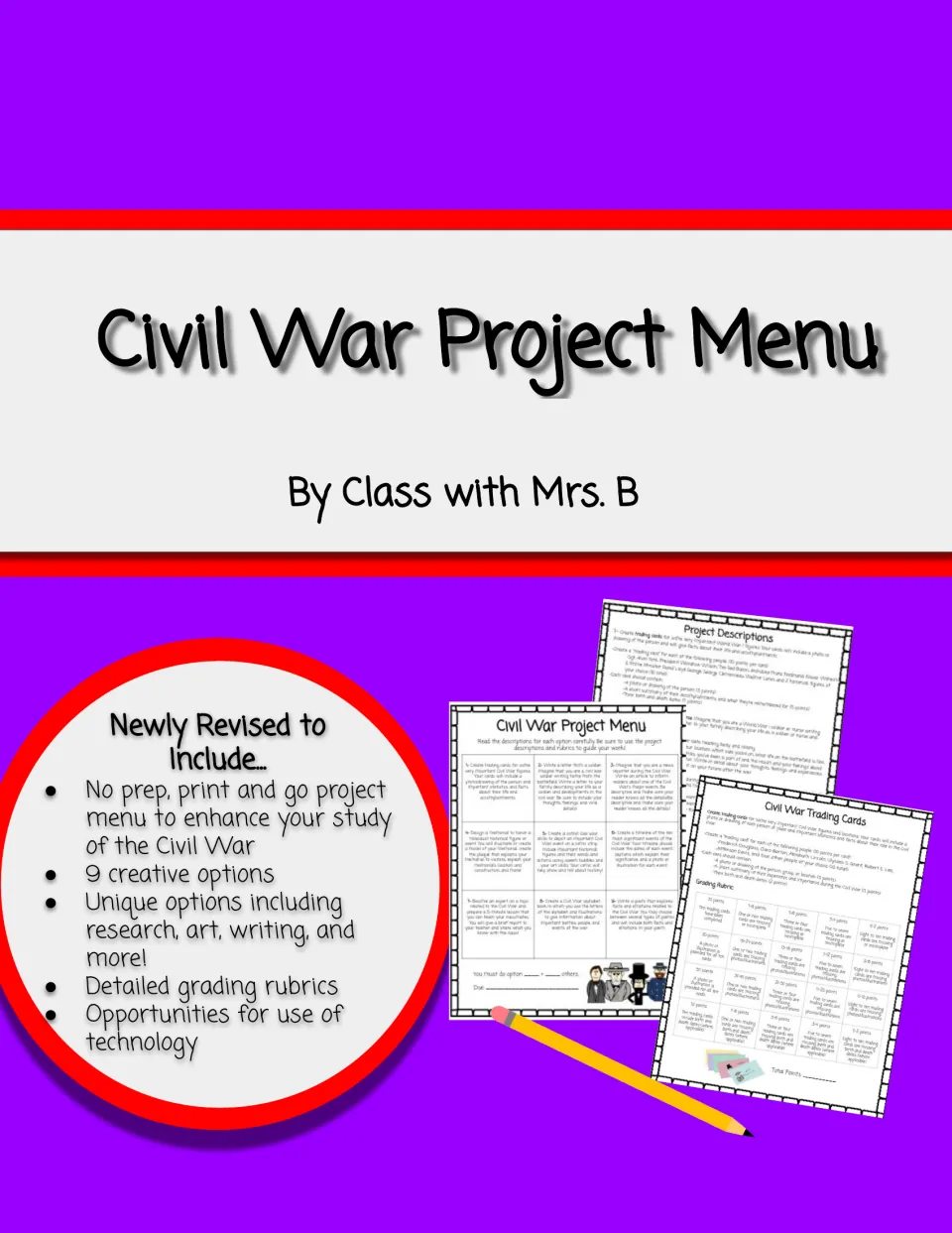 Civil War Project Menu cover by Class with Mrs. B: 9 project options, grading rubrics and technology use, with sample pages