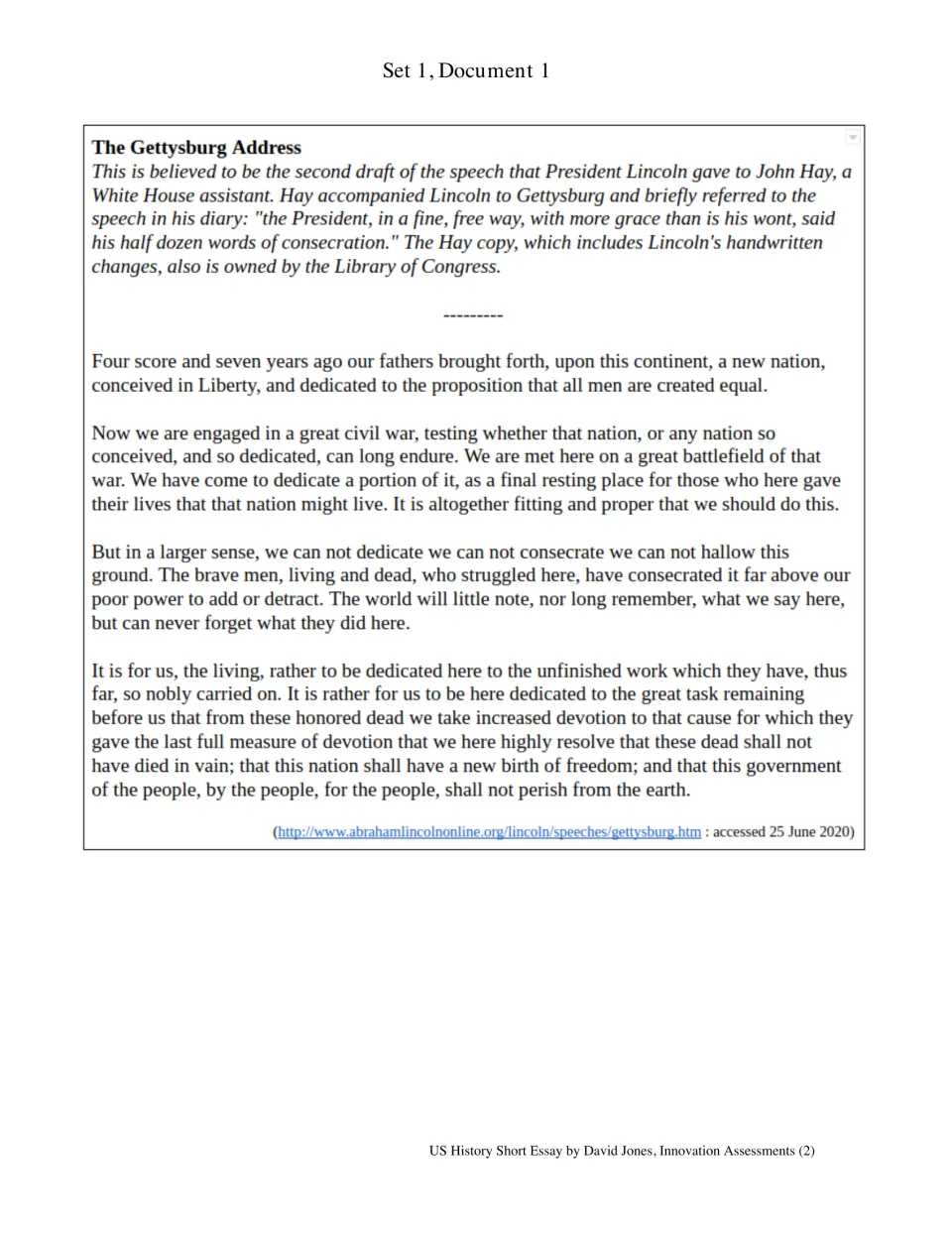 Set 1, Document 1: text of Lincoln's Gettysburg Address (Hay copy) for students to read and analyze as a primary source