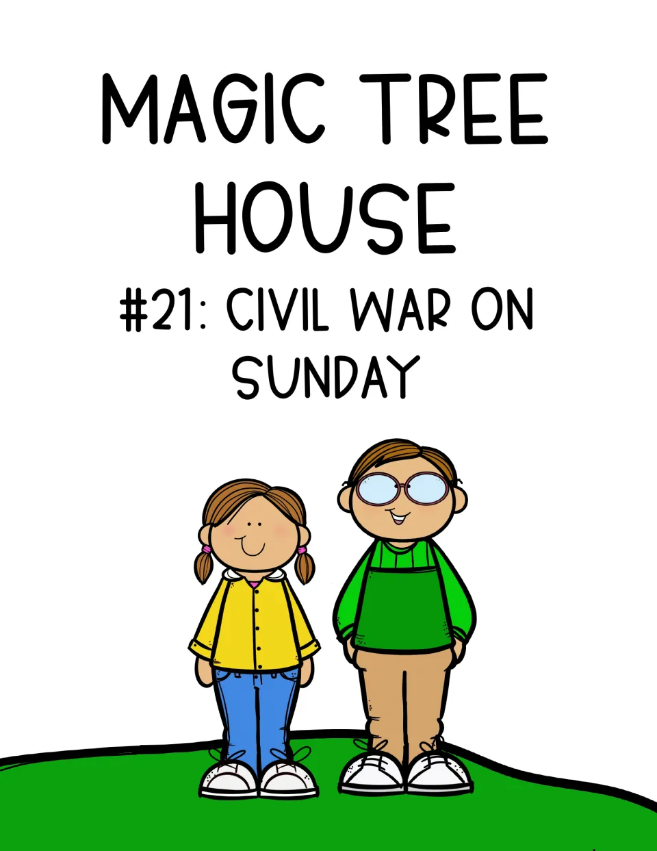 Novel study cover identifying Magic Tree House #21: Civil War on Sunday as the book for the unit.