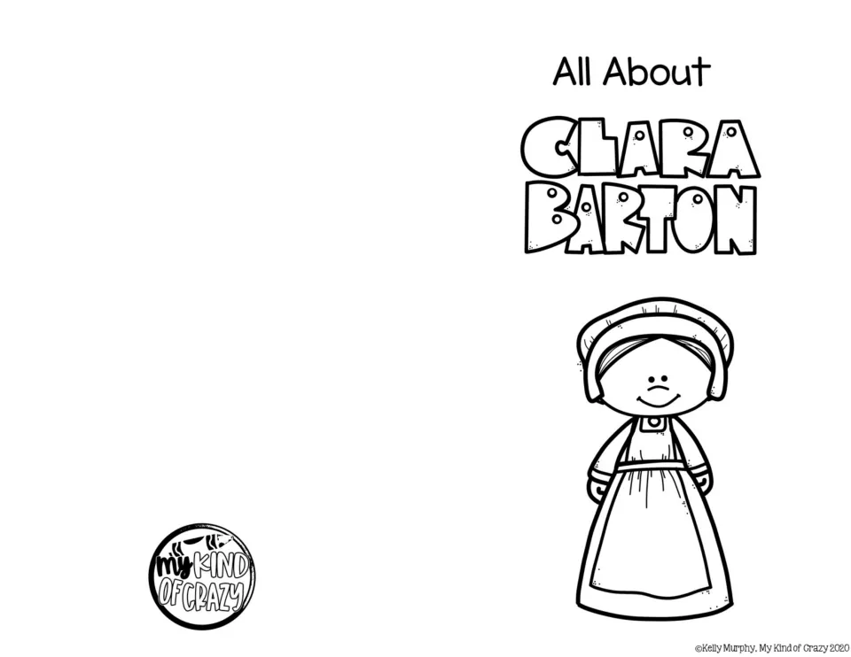 All About Clara Barton black-and-white cover with a line drawing of Clara in bonnet and apron for students to color