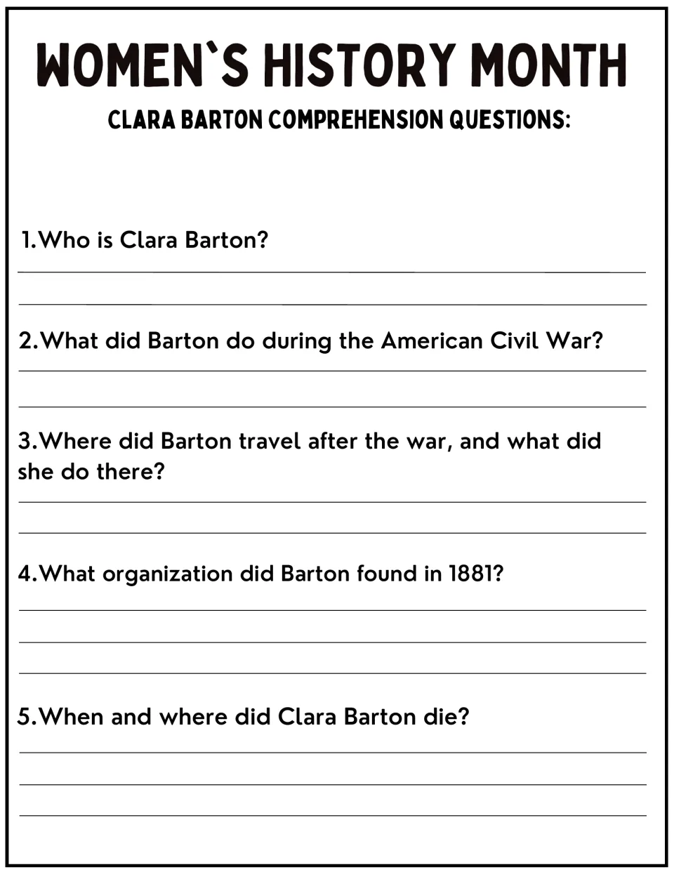 Clara Barton comprehension: students write short answers to 5 questions on her life, Civil War work and the Red Cross