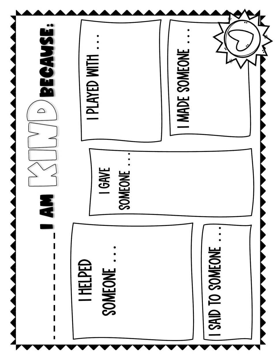 Black-and-white “I am kind because” reflection sheet prompting students to describe helping, giving, and playing