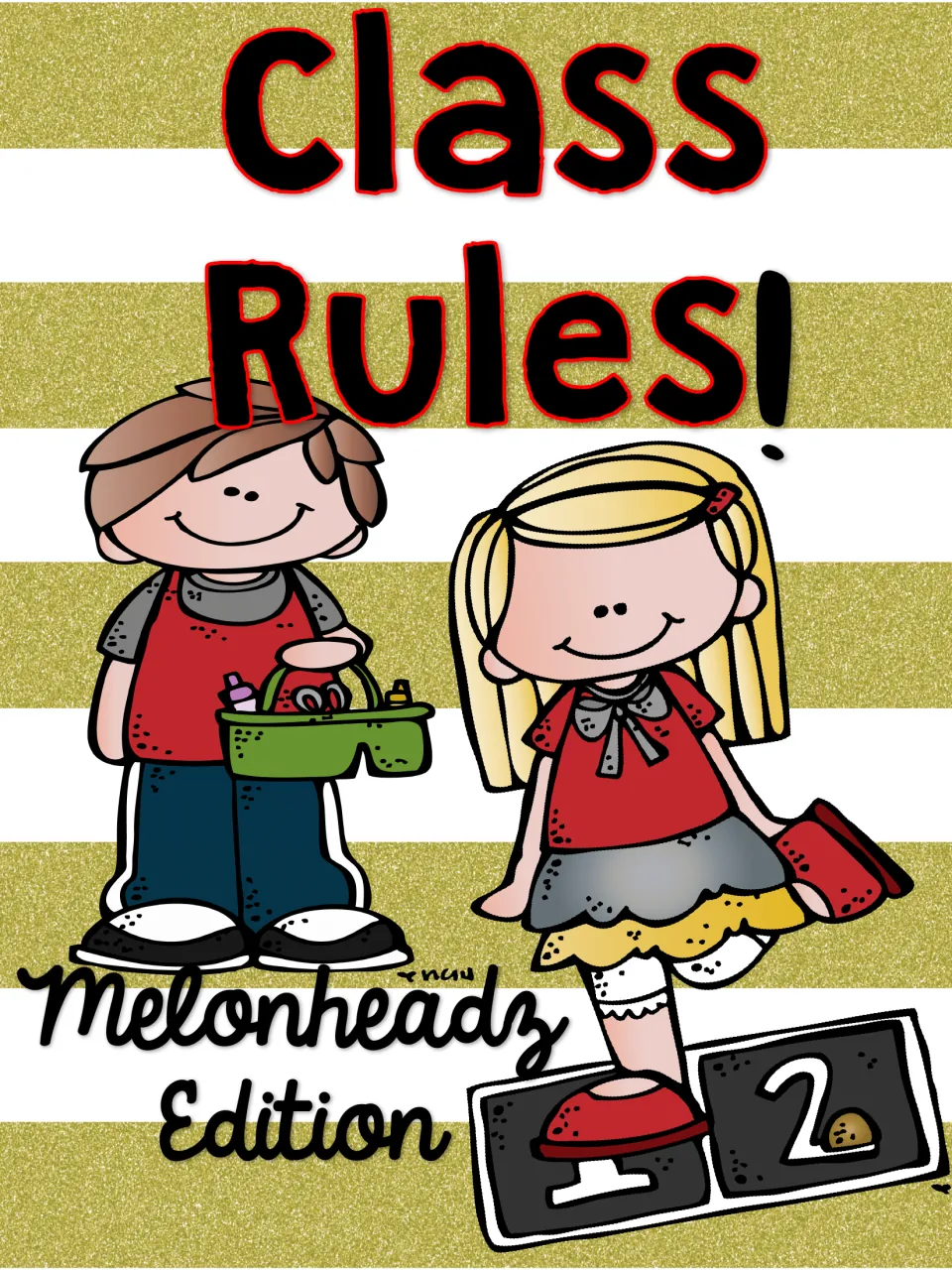 Cover for Class Rules! Melonheadz Edition, showing a boy holding a supply caddy and a girl playing hopscotch