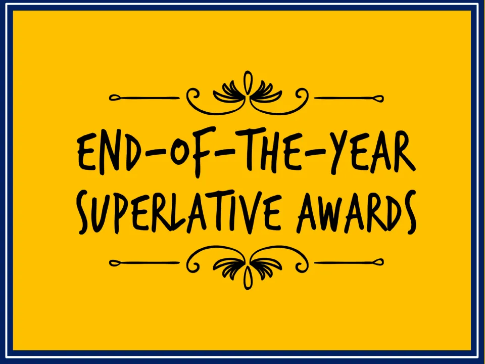 Cover: End-of-the-Year Superlative Awards title in hand-lettered black text with scroll flourishes on a gold background