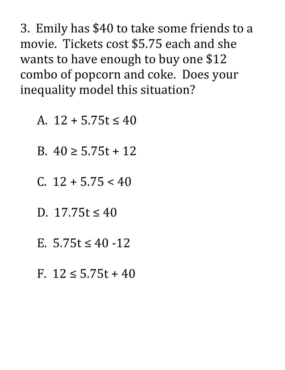 Inequality problem 3: $40 for $5.75 movie tickets plus a $12 popcorn combo; groups decide if options A-F model it