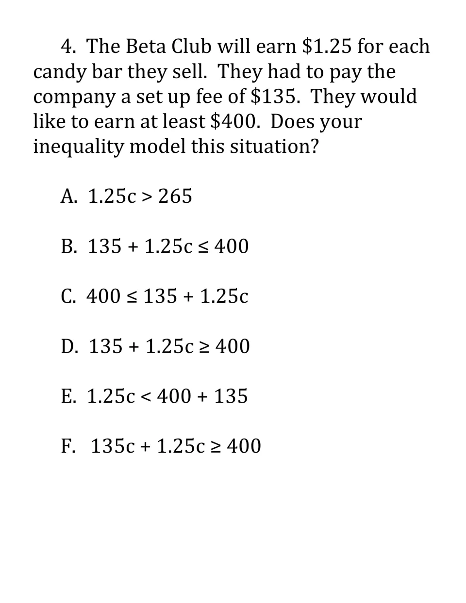 Inequality problem 4: club earns $1.25 per candy bar after a $135 fee, aiming for at least $400; groups check A-F