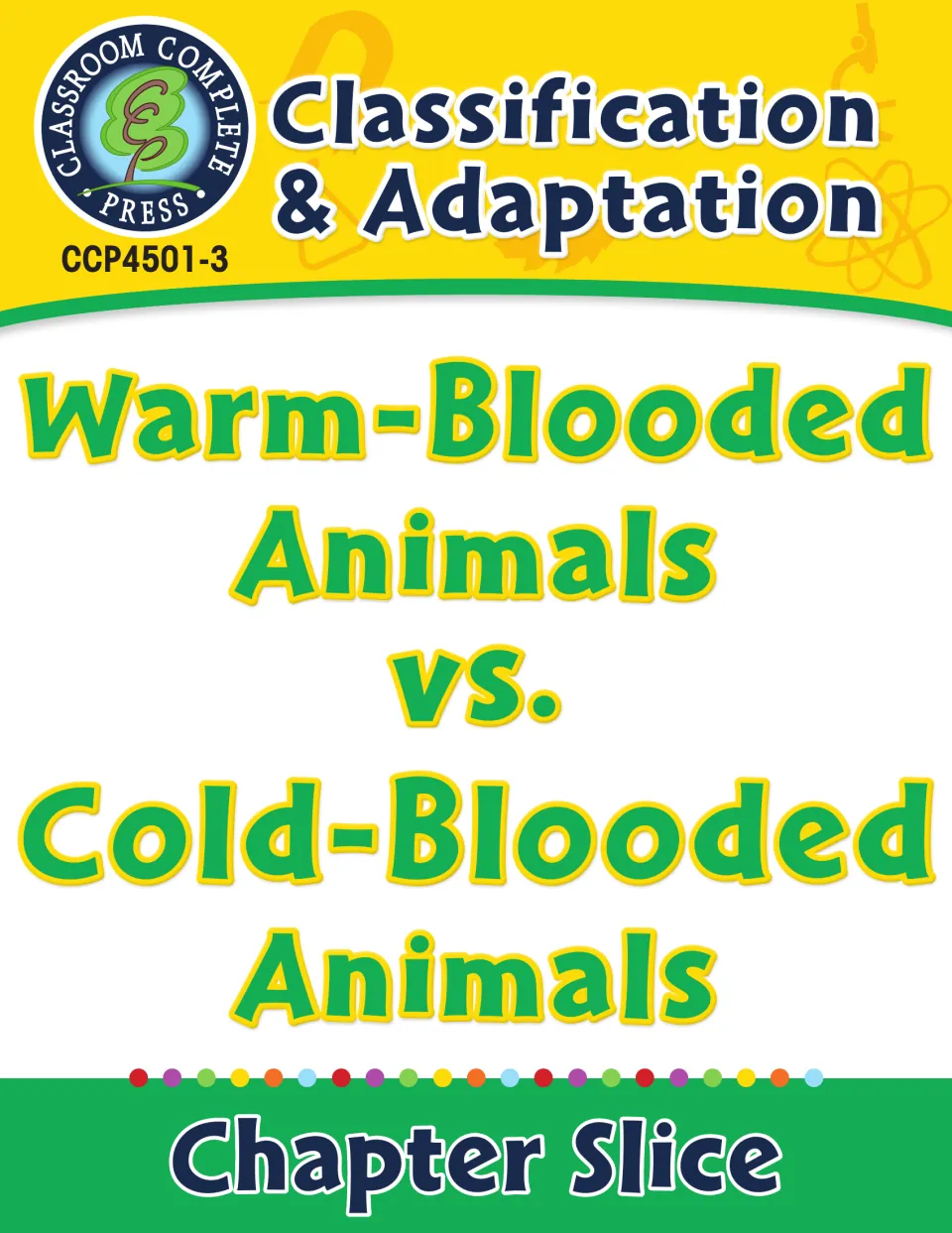 Cover: Classification & Adaptation chapter slice on warm-blooded vs. cold-blooded animals, by Classroom Complete Press