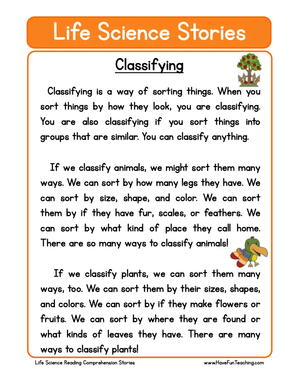 Classifying reading passage: explains sorting animals by legs, size, fur or home and plants by leaves, flowers or fruits