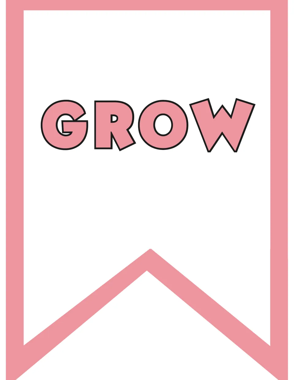 GROW pennant flag: the word in bold pink outlined capitals on a notched flag from the pink set, printed to hang in a banner