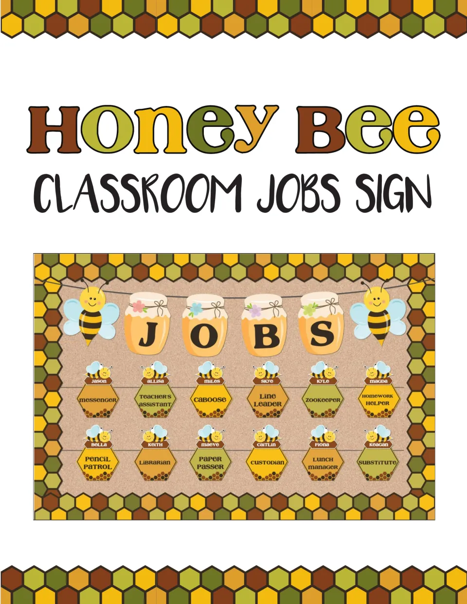 Honey Bee Classroom Jobs Sign cover showing the finished board: JOBS honey jars, two bees and 12 named job hexagons