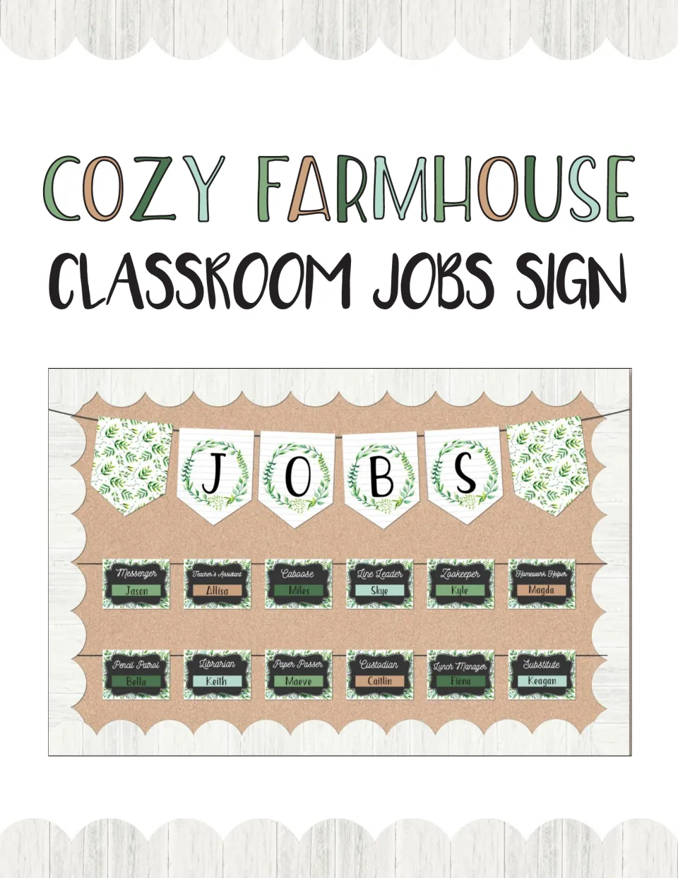Cozy Farmhouse classroom jobs sign: sample board with a JOBS pennant banner and 12 greenery job cards with student names