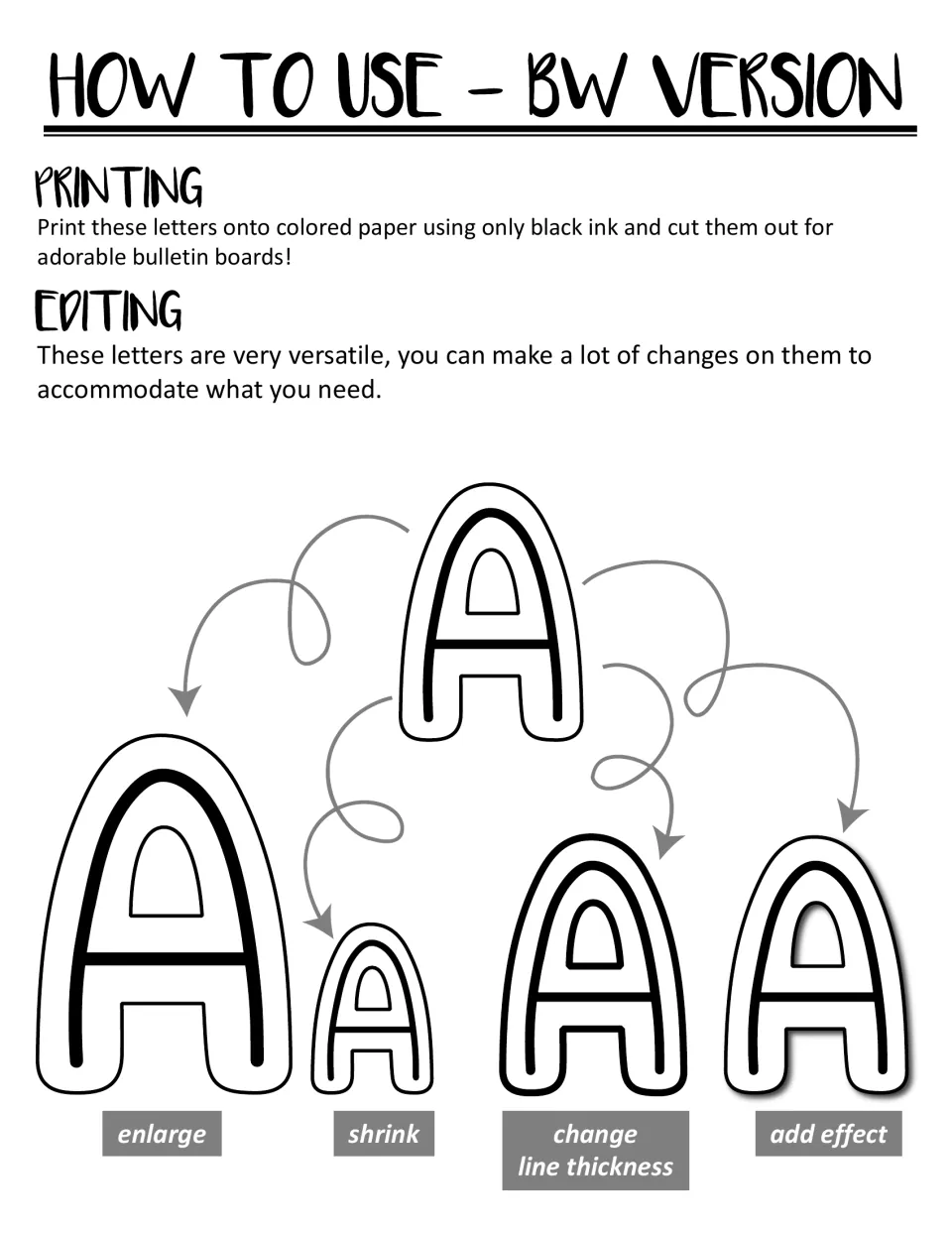 Black-and-white letter guide: print on colored paper, resize, change line thickness, or add an effect