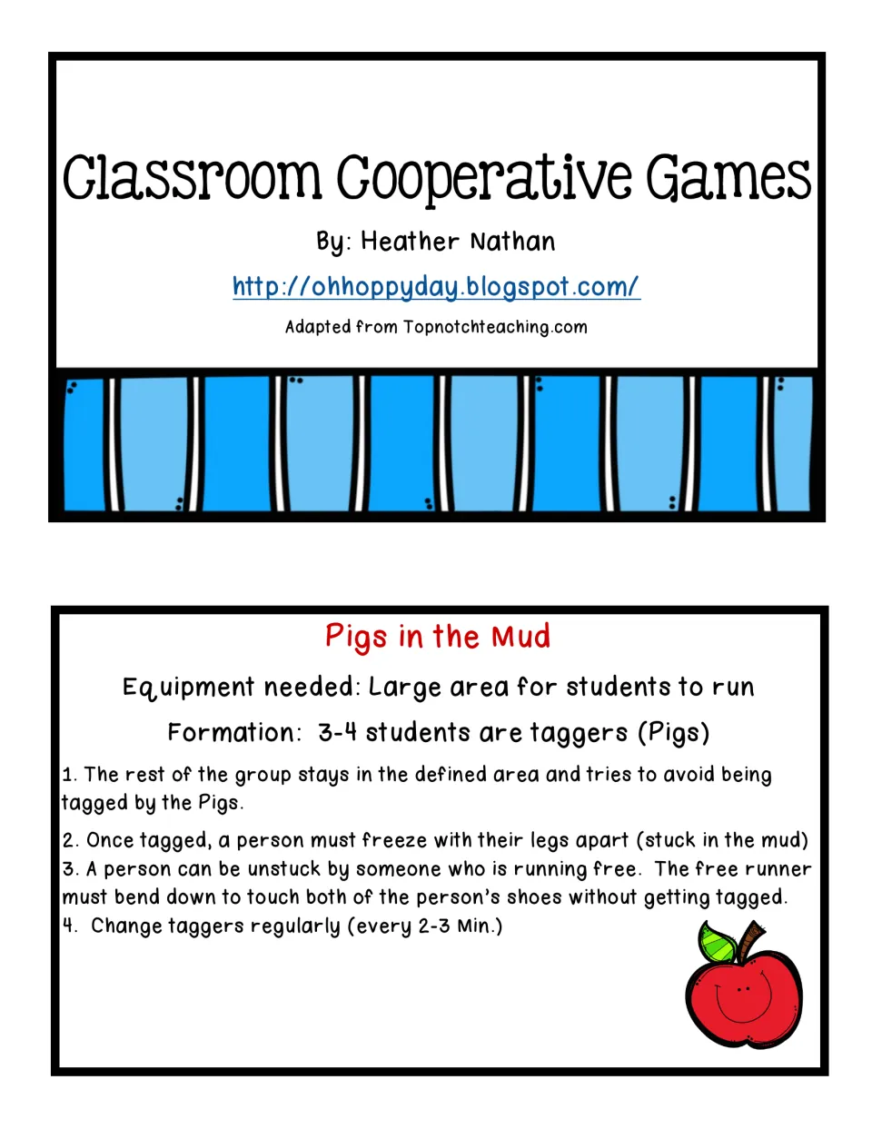 Classroom Cooperative Games title card by Heather Nathan, then Pigs in the Mud, a freeze tag game with 3-4 Pig taggers