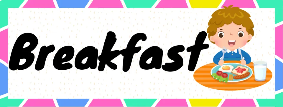Breakfast schedule card: the word Breakfast beside a boy with a fork at a plate of egg, toast, sausage and milk