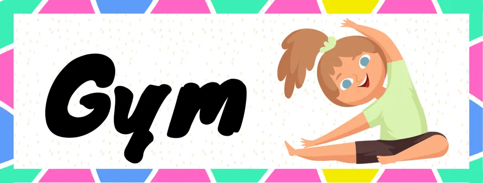 Gym schedule card: the word Gym beside a girl sitting on the floor doing a side stretch with one arm overhead