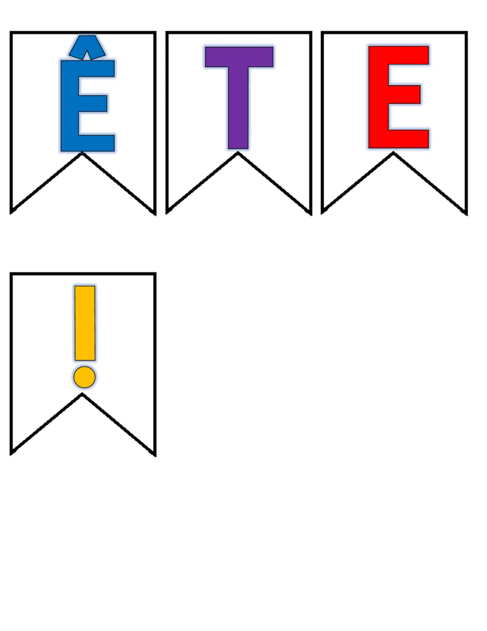 Birthday display title pieces 7–10: colored Ê, T, E, and an exclamation point completing BONNE FÊTE!