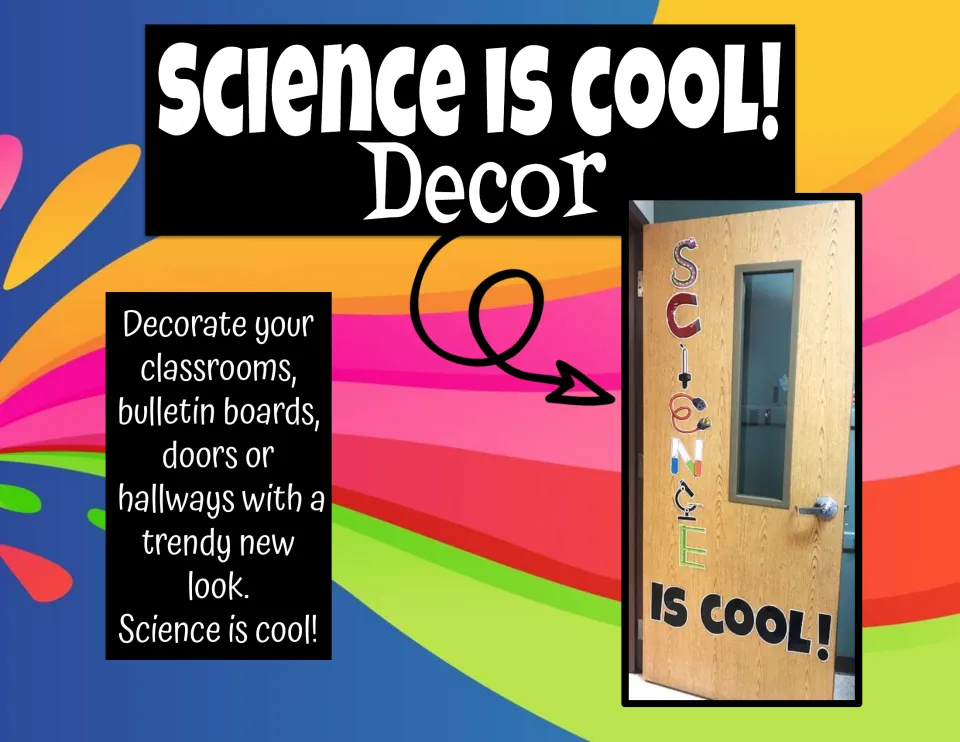 Science Is Cool! Decor cover: photo of a classroom door spelling SCIENCE in science-object letters above IS COOL!