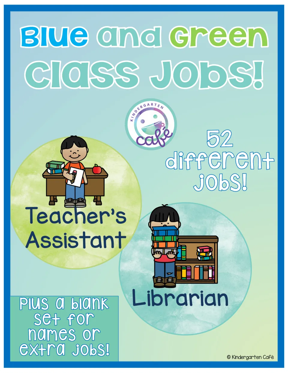 Cover for Blue and Green Class Jobs: 52 different jobs plus a blank set, with Teacher's Assistant and Librarian samples