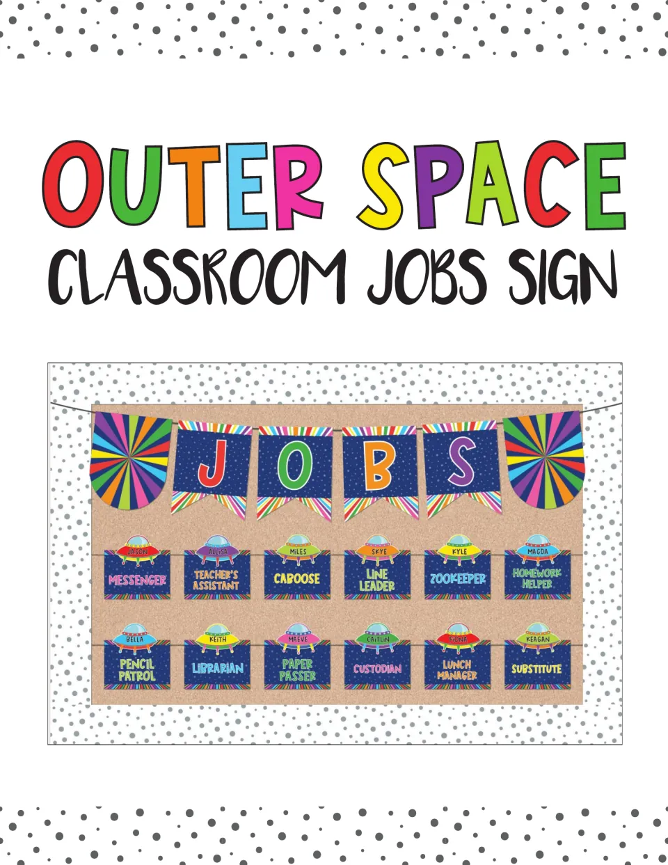 Outer Space classroom jobs sign cover showing a JOBS pennant banner over 12 job cards topped with UFO student name cards