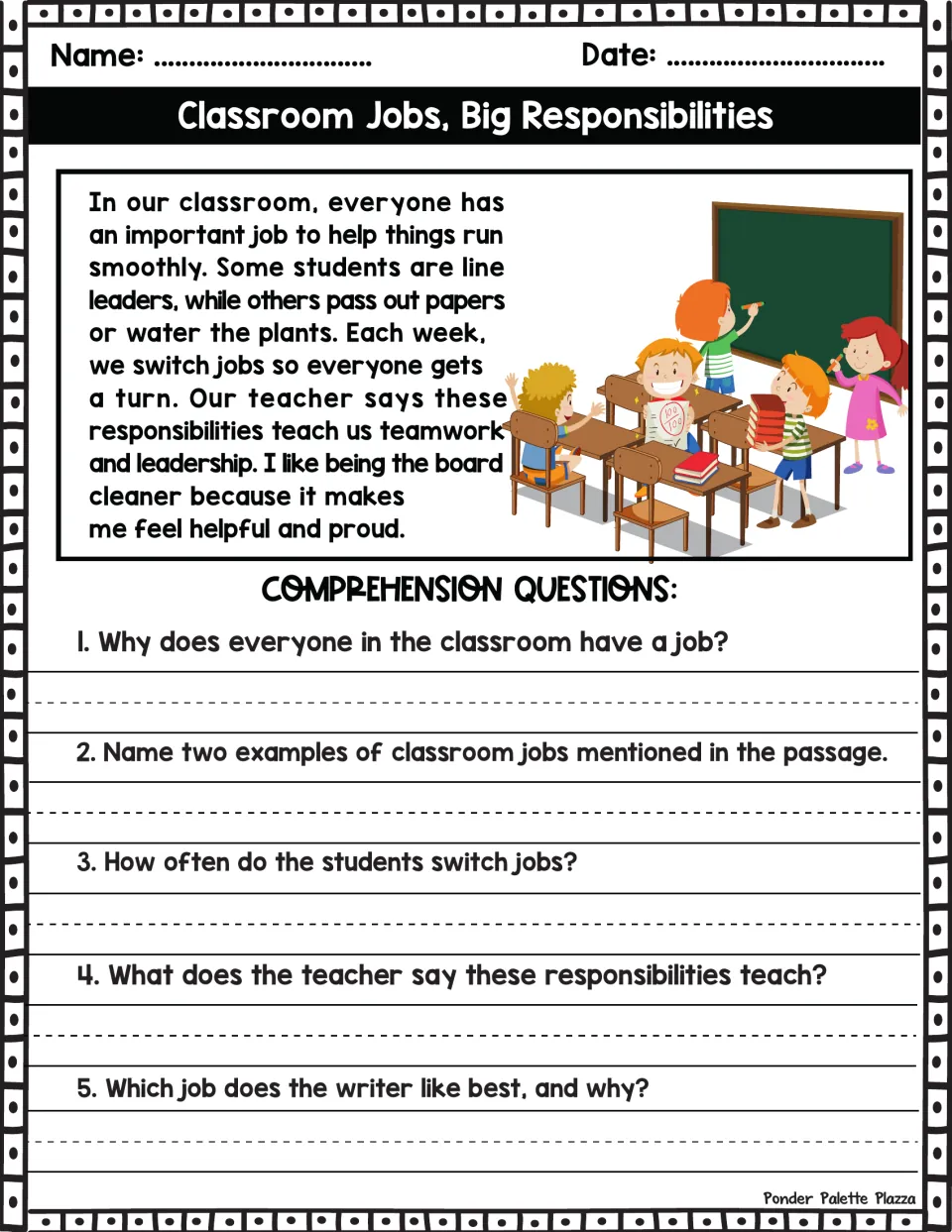 Classroom Jobs, Big Responsibilities: students read a short passage on weekly class jobs and answer 5 recall questions