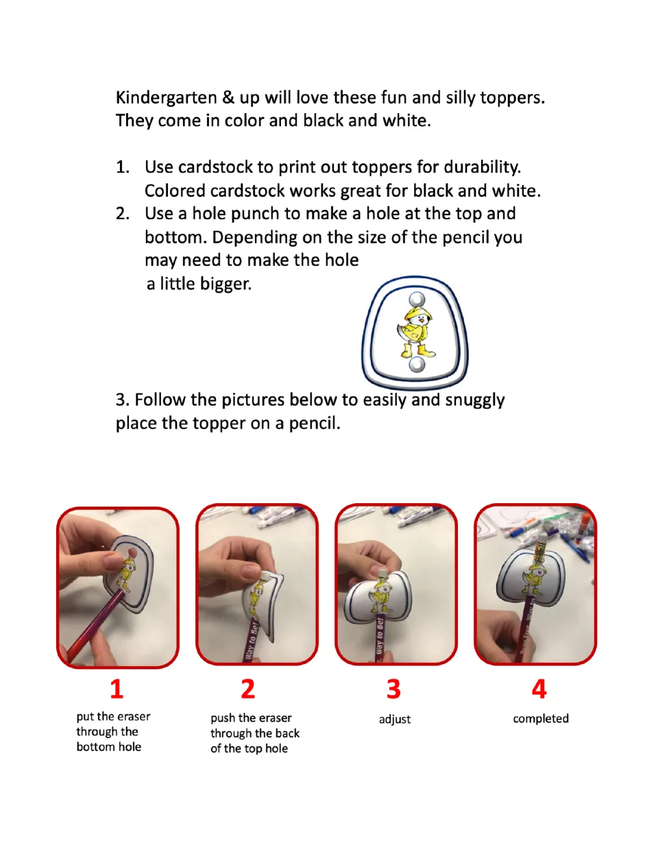 Topper assembly steps: print on cardstock, hole-punch top and bottom, then slide the eraser through both holes in 4 photos