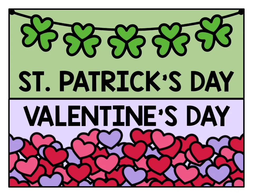 St. Patrick's Day and Valentine's Day drawer labels: a shamrock garland above a pile of red, pink and purple hearts