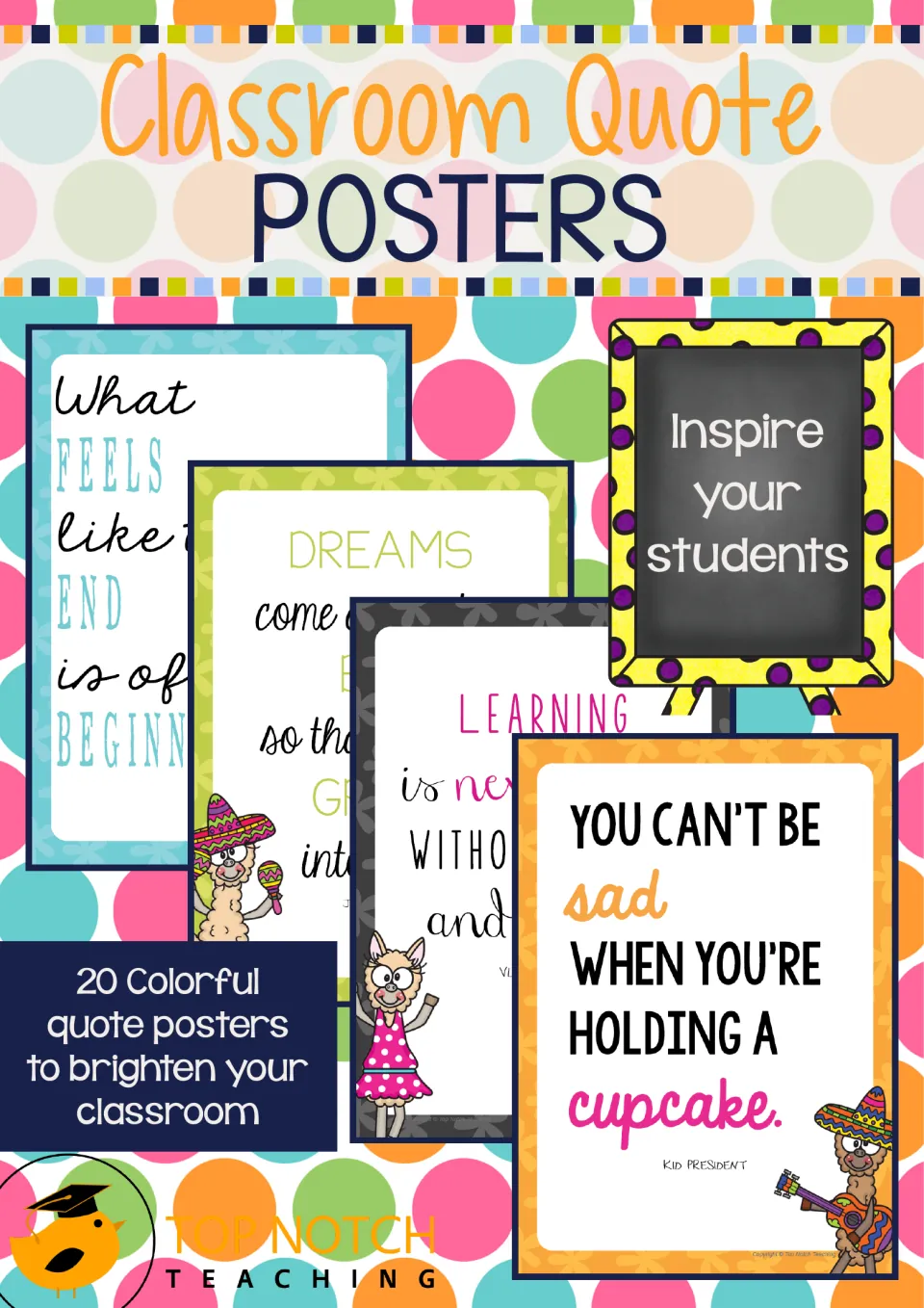 Classroom Quote Posters cover: 20 colorful llama-themed quote posters, previewing a Kid President cupcake quote