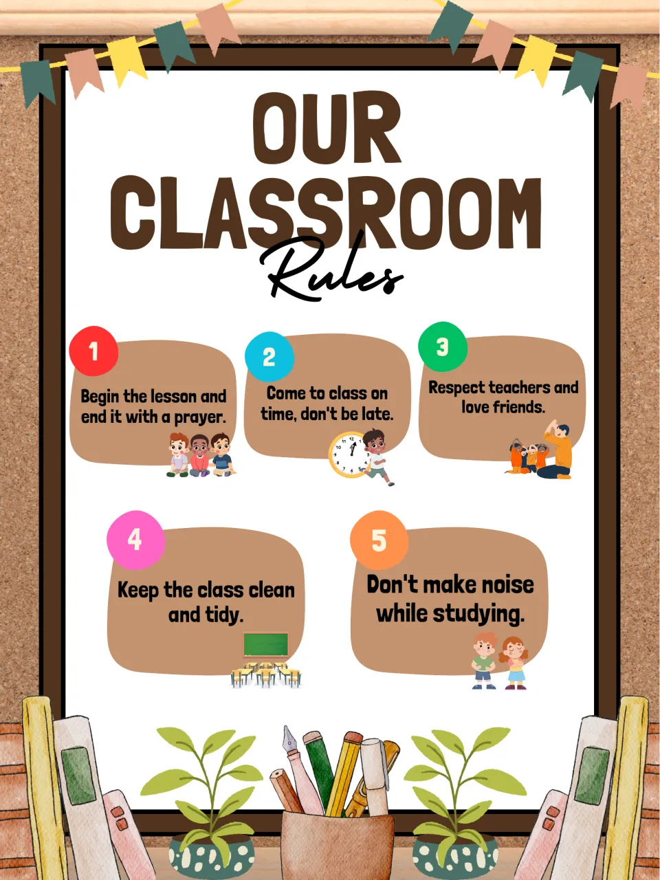 Classroom rules poster: begin and end with prayer, arrive on time, respect others, stay tidy, and study quietly