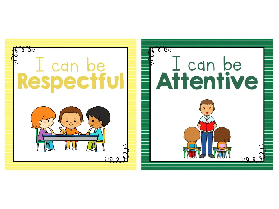 Small behavior posters I can be Respectful, three children at a table, and I can be Attentive, a teacher reading aloud