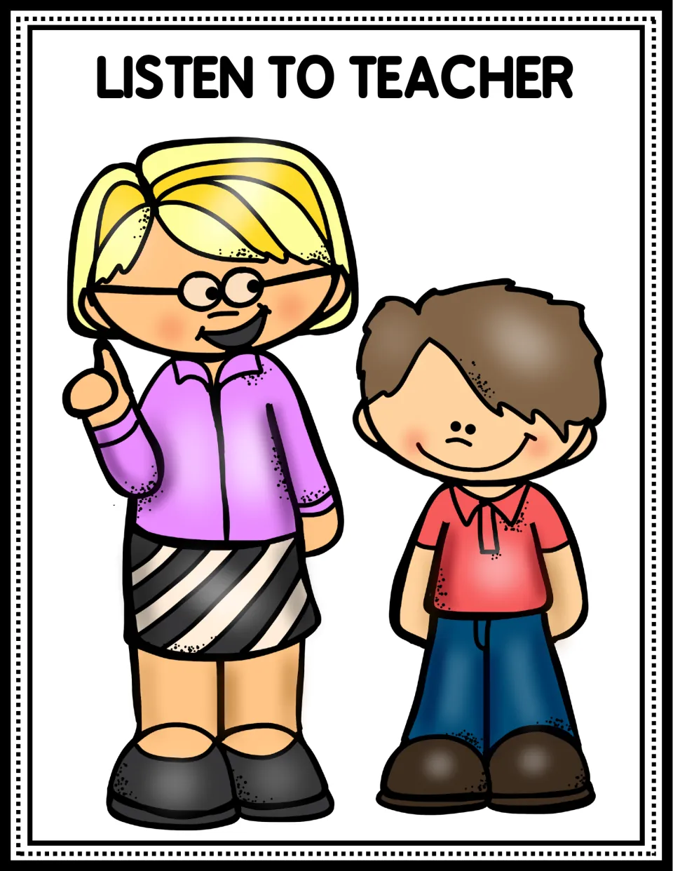 Classroom rule poster reading 'Listen to Teacher,' showing a teacher raising one finger beside a student