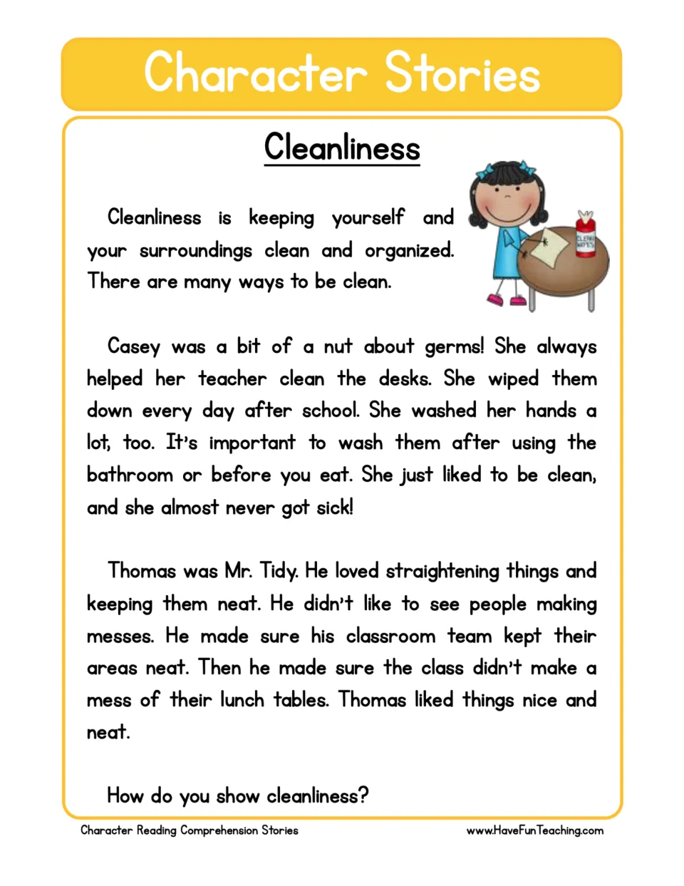 Reading passage about cleanliness: Casey cleans desks and washes her hands, while Thomas keeps areas neat.