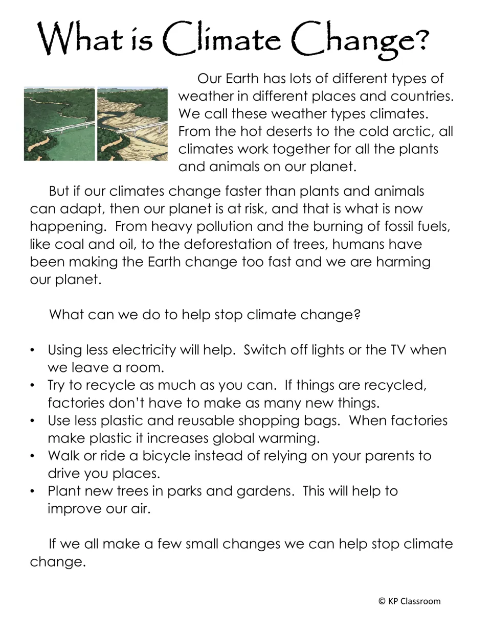 What is Climate Change? reading passage on climates, human causes and ways to help, such as recycling and planting trees