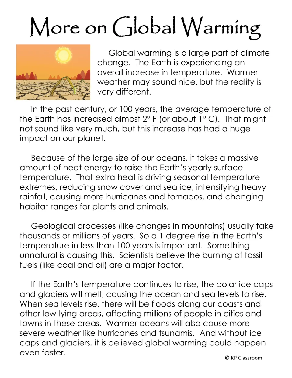 More on Global Warming passage on the almost 2° F rise, extreme weather, fossil fuels and melting ice caps raising seas
